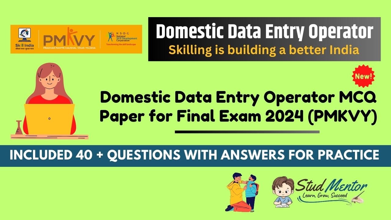 Domestic Data Entry Operator MCQ Paper for Final Exam 2024-25 (PMKVY)