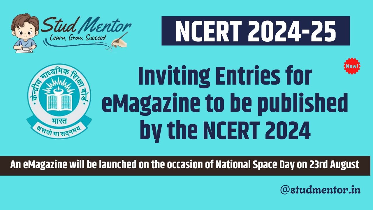 Inviting Entries for eMagazine to be published by the NCERT 2024