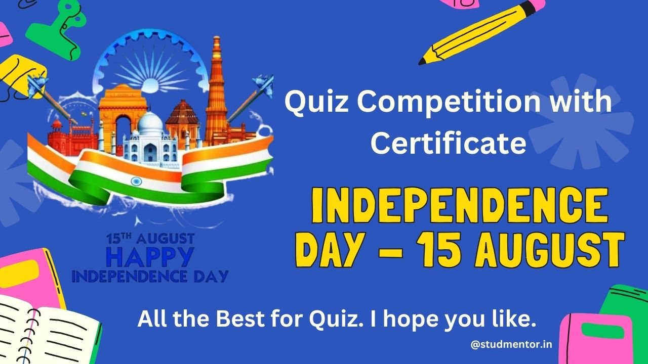 Quiz on Independence Day with Certificate 15 August 2024