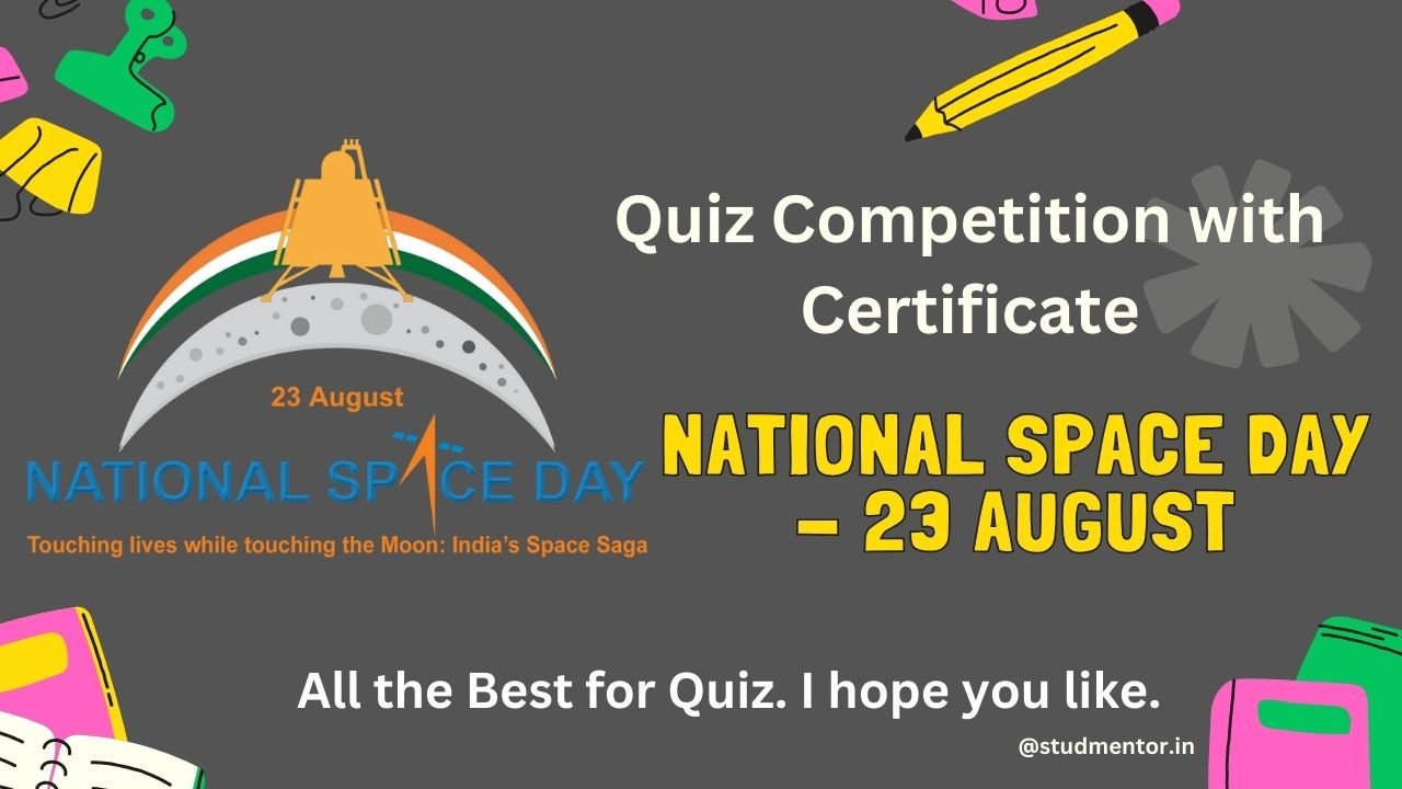 Quiz on National Space Day 23 August 2024 with Certificate Stud