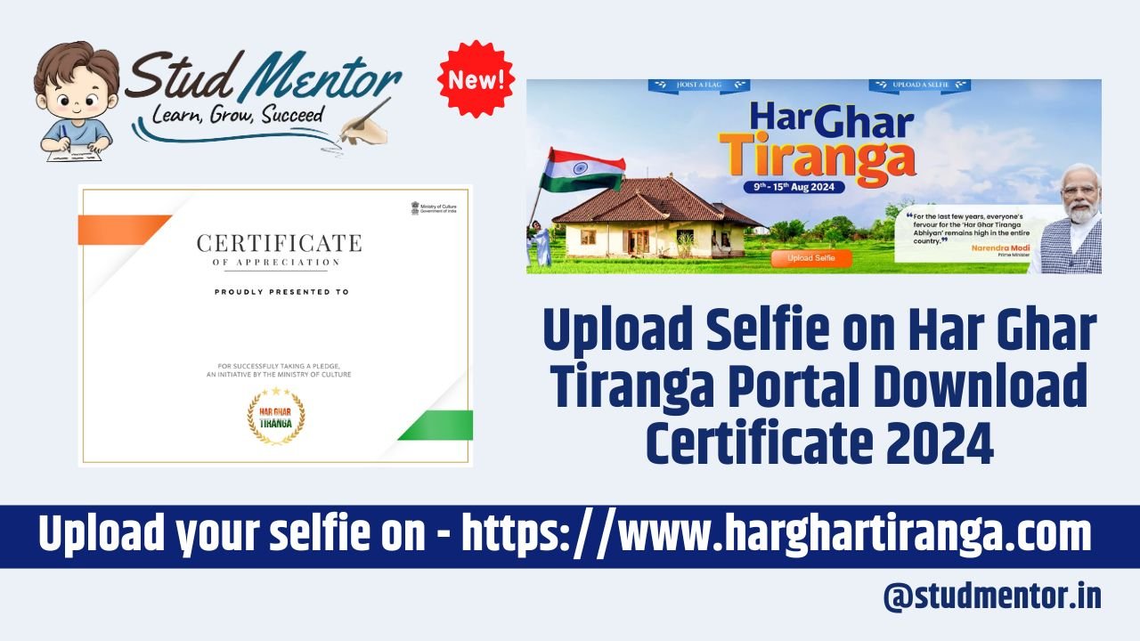 Upload Selfie on Har Ghar Tiranga Portal Download Certificate 2024