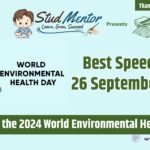 Best Speech on World Health Environmental Day - 26 September 2024