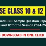 Download CBSE Sample Question Papers for Class 10 and 12 for the Session 2024-25 in PDF