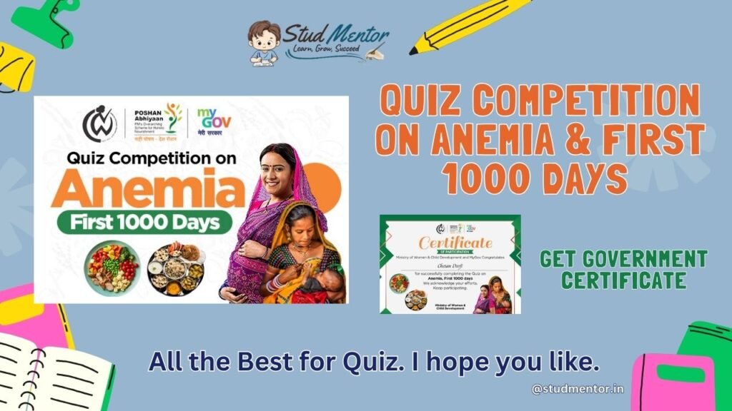 Quiz Competition on Anemia & First 1000 days with Certificate 2024