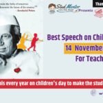 Best Speech on Children's Day - 14 November 2024 For Teachers