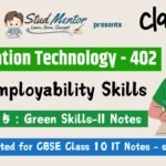 CBSE Class 10 IT - Unit 5 Green Skills II Notes 2024-25