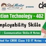 CBSE Class 10 IT – Unit 1 Communication Skills Notes 2024-25