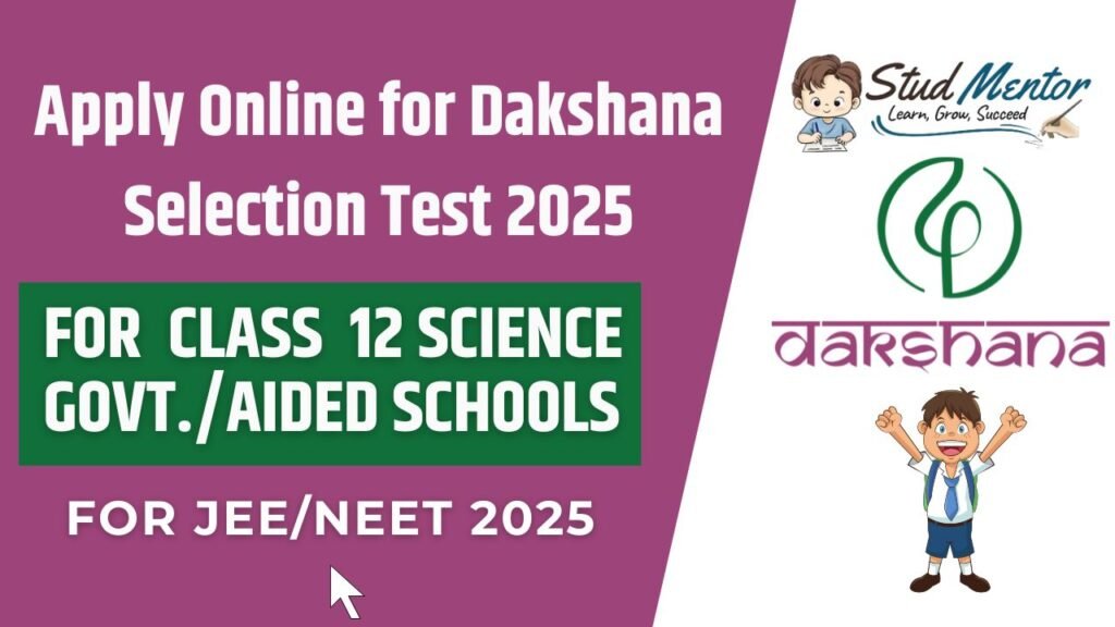 How to Apply Online for Dakshana Scholarship Test 2025