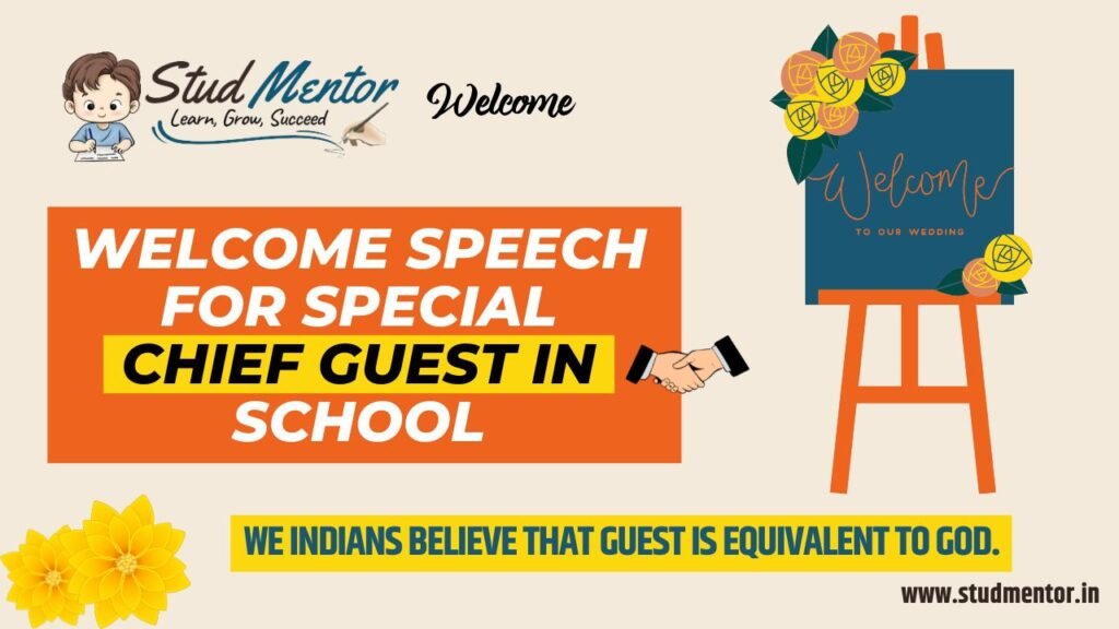 Welcome Speech for Special Chief Guest in School - 2024