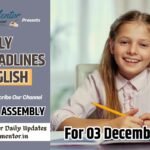 School Assembly News Headlines for 03 December 2024