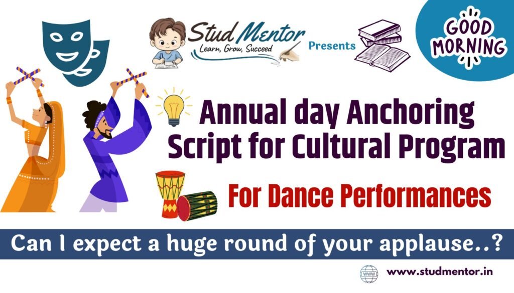 Annual day Anchoring Script for Cultural Program