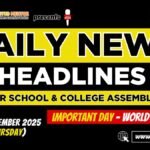News Headlines for School Assembly – 18 September 2025