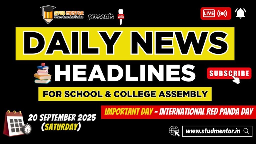 News Headlines for School Assembly – 20 September 2025