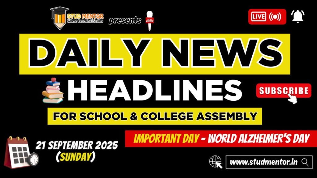 News Headlines for School Assembly – 21 September 2025