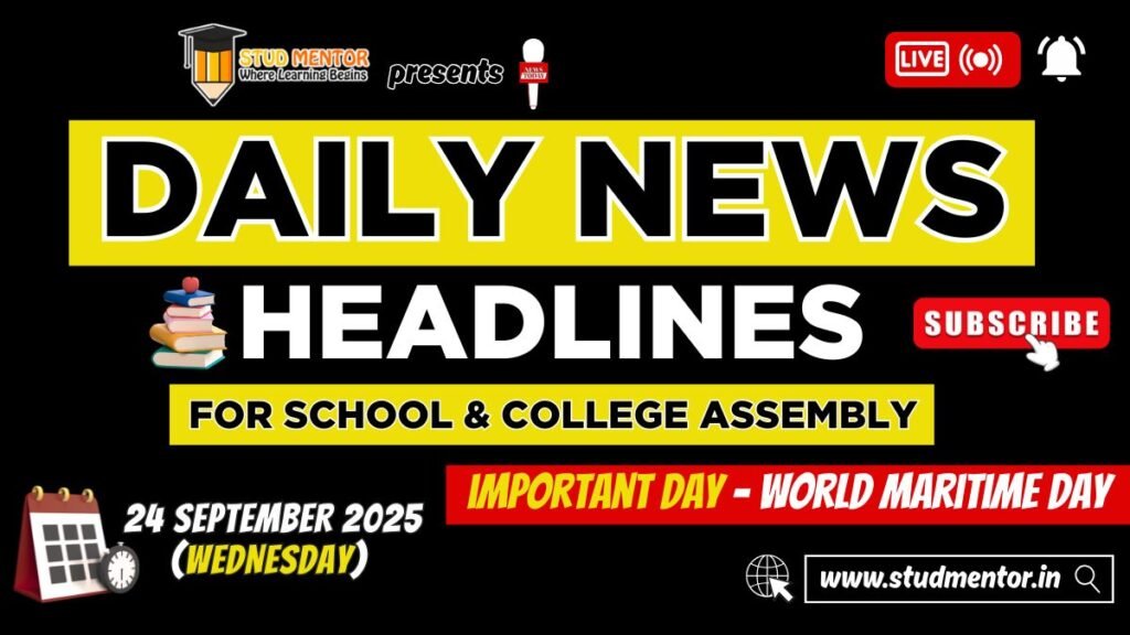 News Headlines for School Assembly – 24 September 2025
