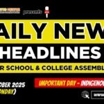 News Headlines for School Assembly – 13 October 2025