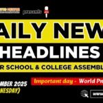 News Headlines for School Assembly – 12 November 2025