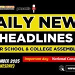 News Headlines for School Assembly – 24 December 2025