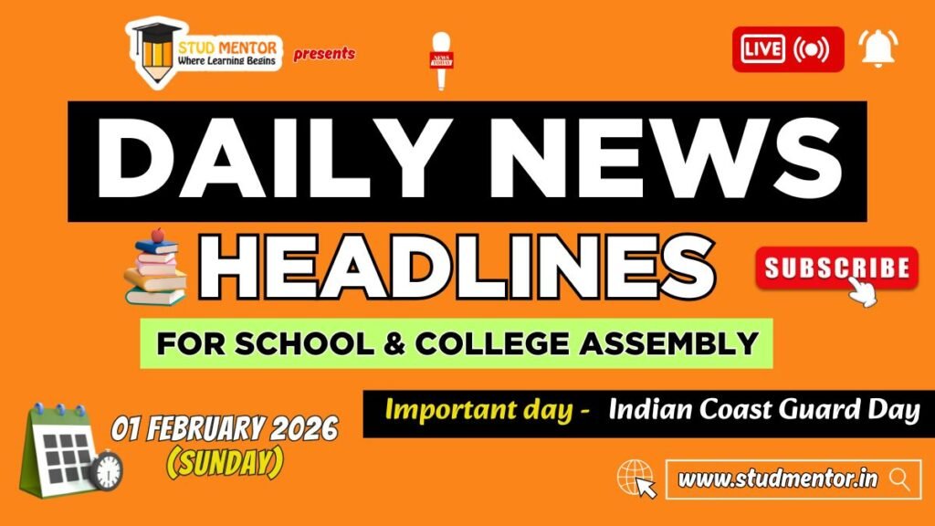 News Headlines for School Assembly – 01 February 2026