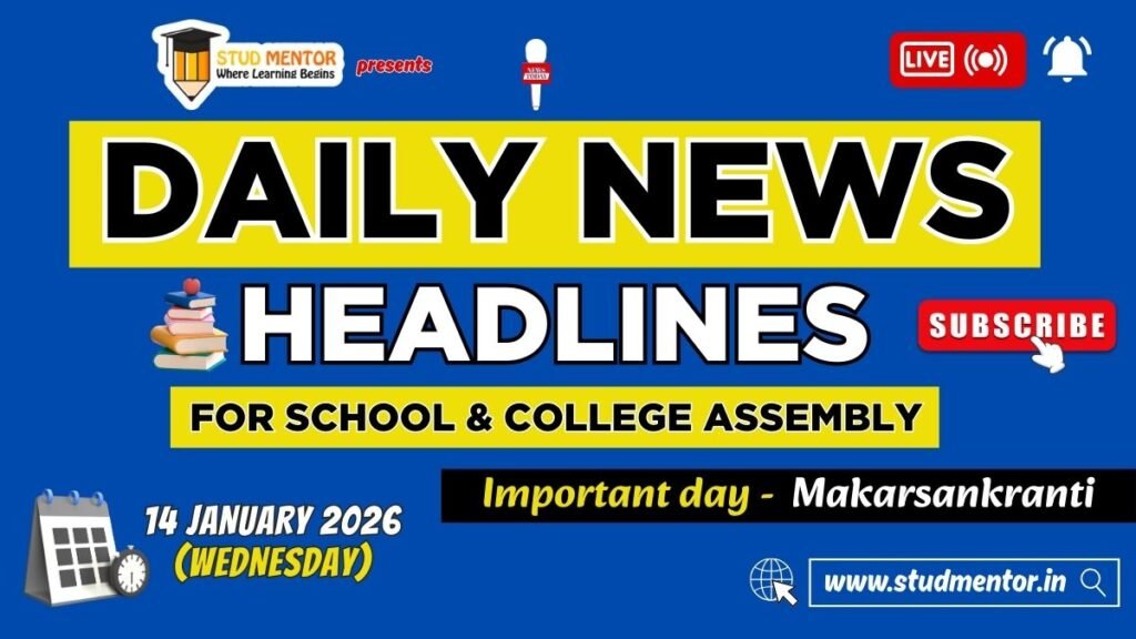 News Headlines for School Assembly – 14 January 2026