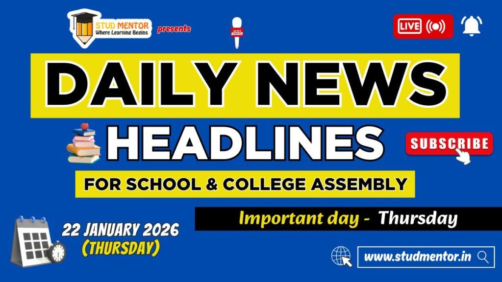 News Headlines for School Assembly – 22 January 2026