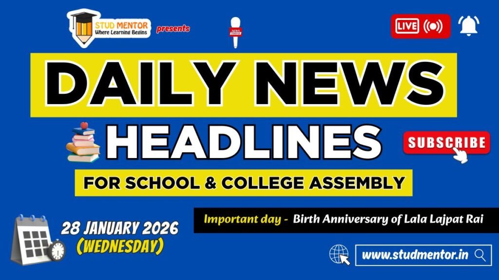 News Headlines for School Assembly – 28 January 2026